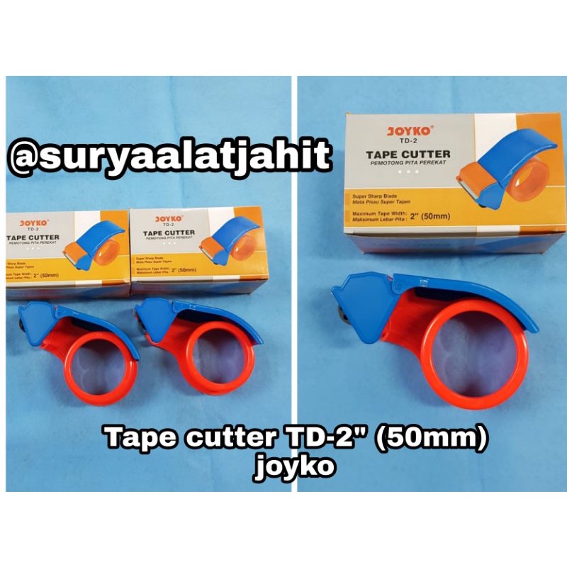 Tape cutter TD-2&quot; (50mm) joyko =rp.15.000/pcs