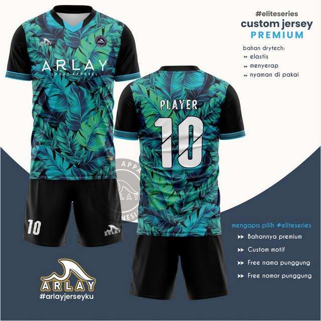 ARLAY JERSEY - BAHAN PREMIUM DRYTECH / HALUS MENYERAP ELASTIS NYAMAN / CUSTOM SETELAN BAJU FUTSAL BO