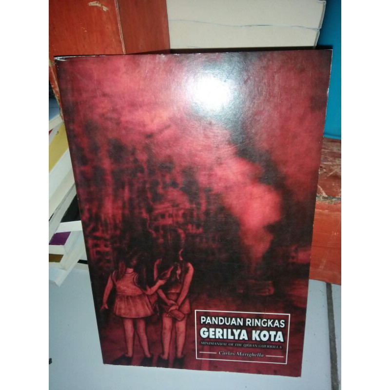 

Panduan Ringkas Gerilya Kota - Carlos Marighella