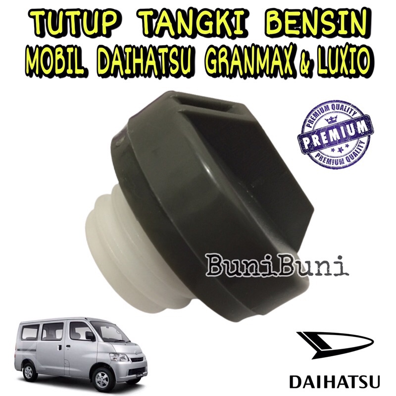 Tutup Tangki / Tengki Minyak Bensin Mobil Daihatsu Granmax / Gran Max &amp; Luxio High Quality