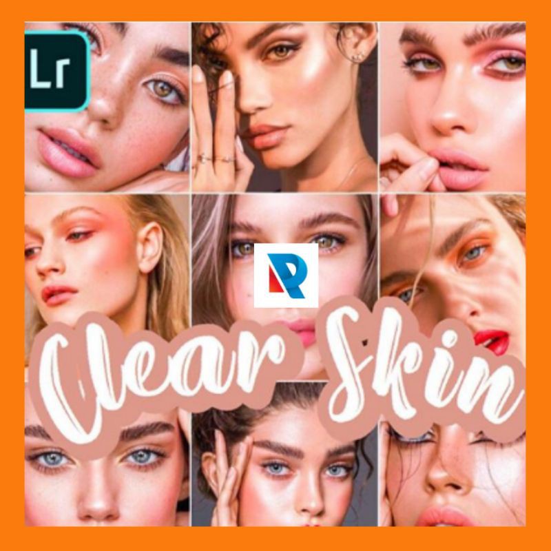 Clear Skin Preset Lightroom Untuk Android Dan Ios