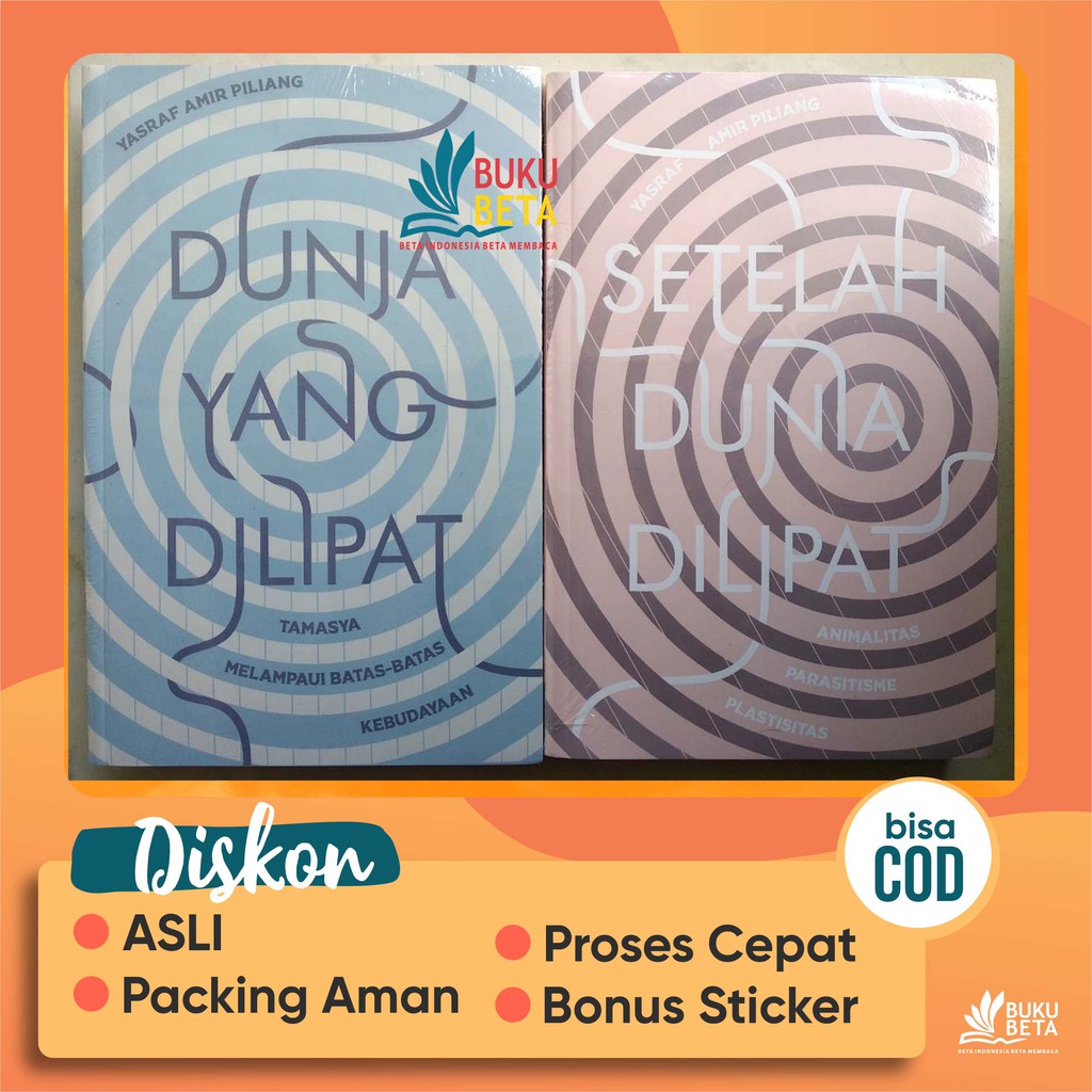 Paket Buku Dunia Yang Dilipat dan Setelah Dunia Dilipat - Yasraf Amir Piliang
