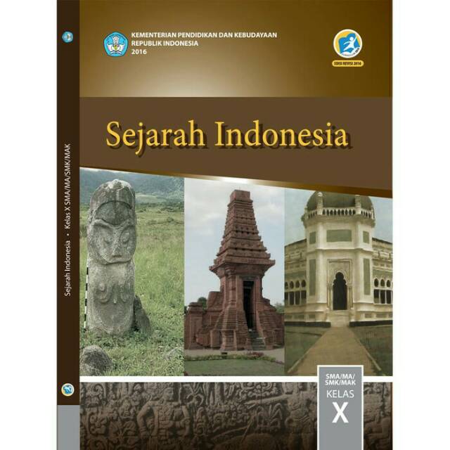 BUKU SISWA KELAS 10 SEJARAH INDONESIA K13 SMA MA SMK 