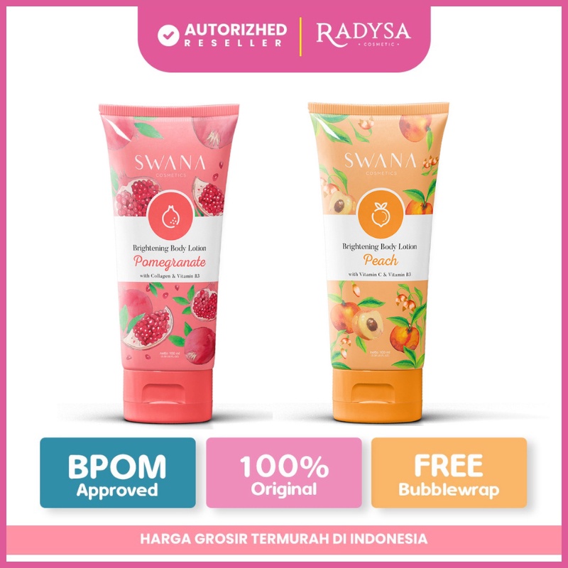 RADYSA - SWANA Brightening Body Lotion 100mL BPOM by Hanasui varian Peach &amp; Pomegranate