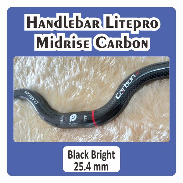 Handlebar Midrise Litepro Carbon Hitam Gloss Original Superlight 25.4 mm PRO Riser Sepeda Sepeda