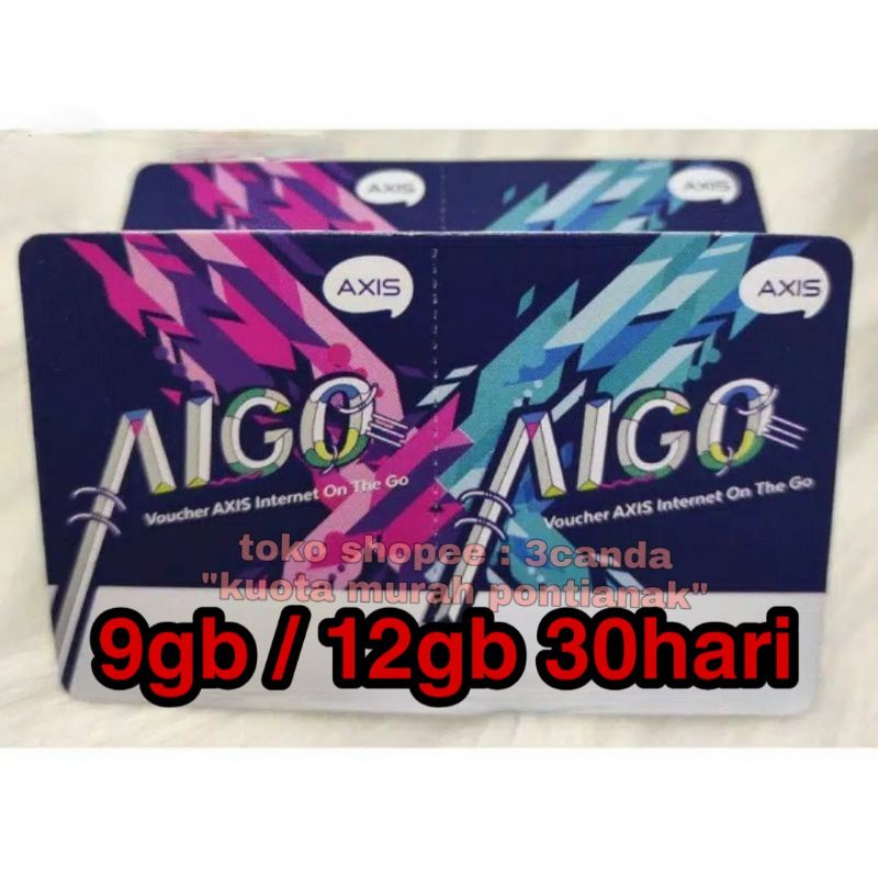 Voucher Axis 8GB 30hari Axis 9gb 9 gb Axis9gb Axis12gb 12gb 12 gb Vocer Aigo 8 gb 30 hari 1bln 1bula