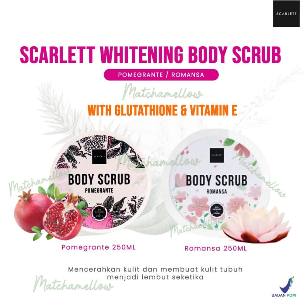 ❄️MATCHA❄️ SCARLETT BODY SCRUB WITH GLUTATHIONE AND VITAMIN E / LULUR BADAN SCARLETT