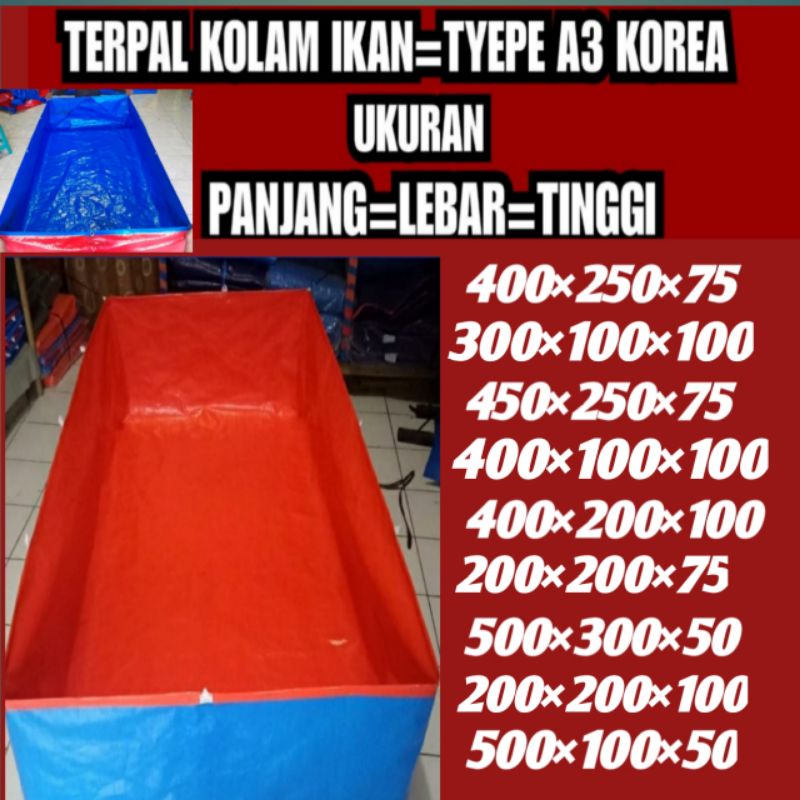 TERPAL KOLAM IKAN TYPE A5 KOREA ORIGINAL 400×250×75