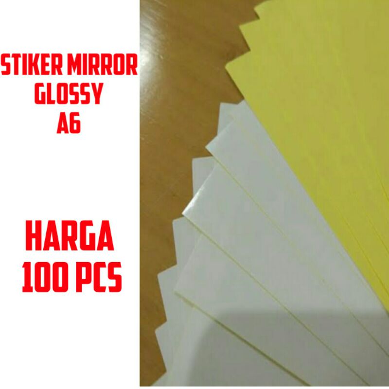 

100 lembar / 100 pcs stiker mirror glossy A6