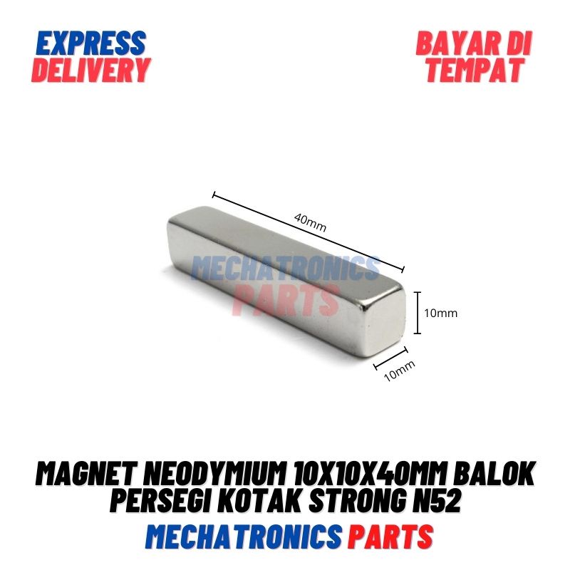 Magnet Neodymium 10x10x40mm Balok Persegi Kotak Strong N52