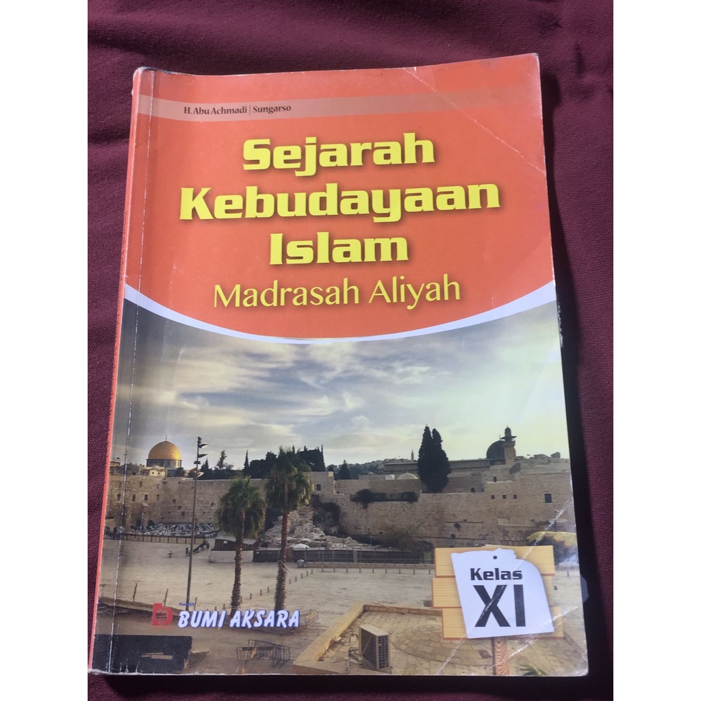 Buku Sejarah Kebudayaan Islam kelas 11 Bumi Aksara