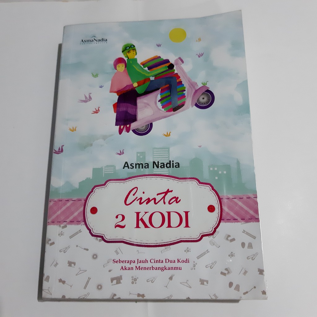 [BUKU/ NOVEL PRELOVED] Cinta 2 Kodi - Asma Nadia