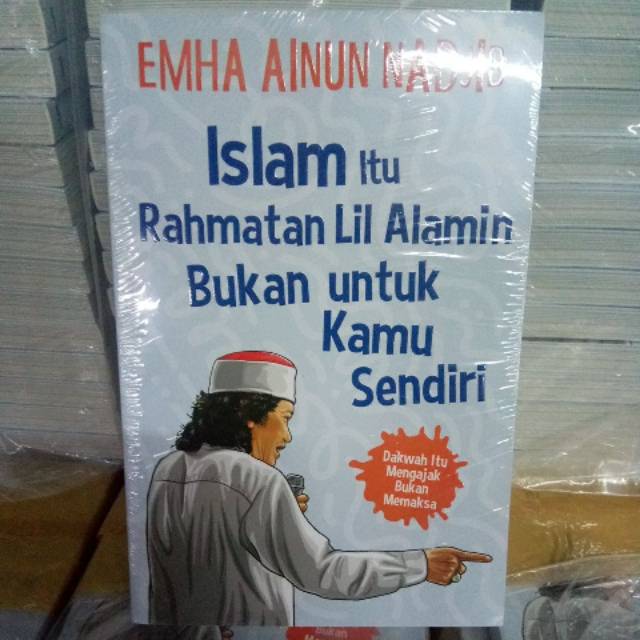 Islam itu rahmatan lil alamin bukan untuk kamu sendiri