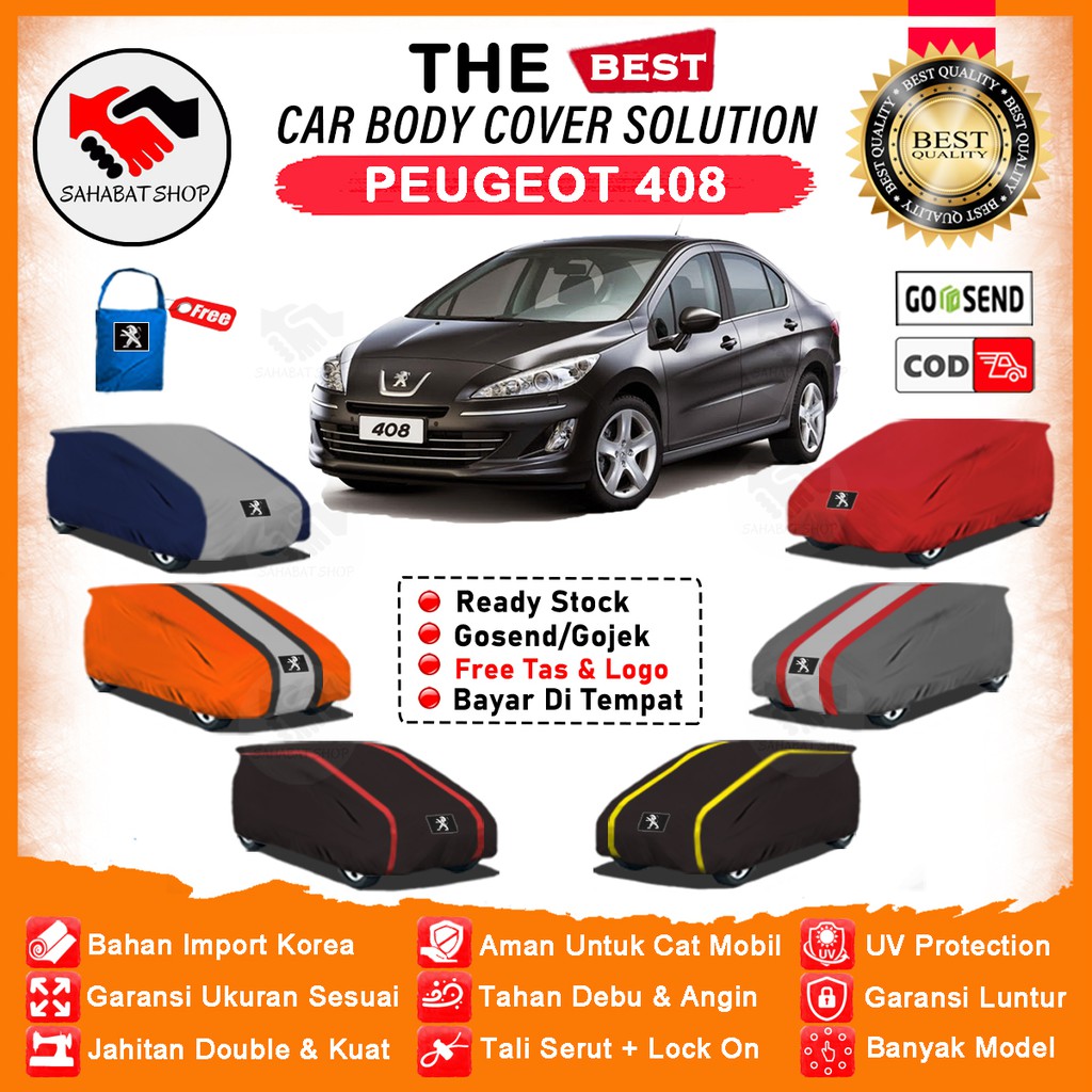 Sahabat Body Cover Mobil Peugeot 408 / Sarung Penutup Peugeot 408 Outdoor / Tutup Selimut Mantel Pelindung Mantol Terpal Jas Kerudung Kelambu Pembungkus Kerodong Bungkus Tutupan Mobil Peugeot 408 Waterproof Anti Air Model Orange