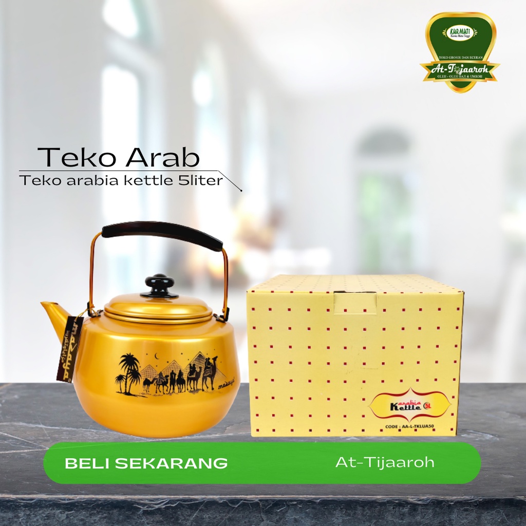 TEKO ARAB || TEKO ARABIA MAZAYA KETTLE 5 LITER