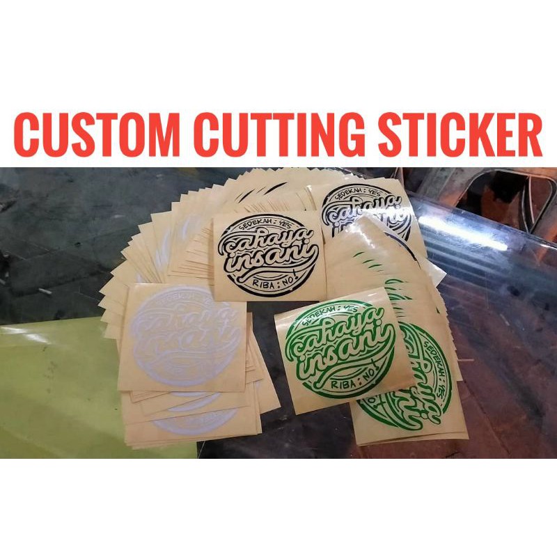 

Custom Cutting Sticker 1 Hari Jadi Custon Suka Suka