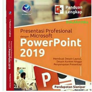 Panduan Lengkap Presentasi Profesional Dengan Microsoft Powerpoint 2019 Shopee Indonesia