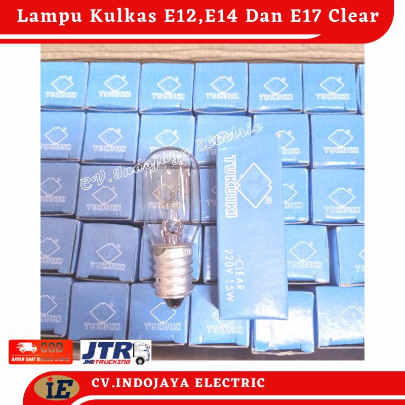 Lampu Kulkas 15 Watt E12,E14 Dan E17