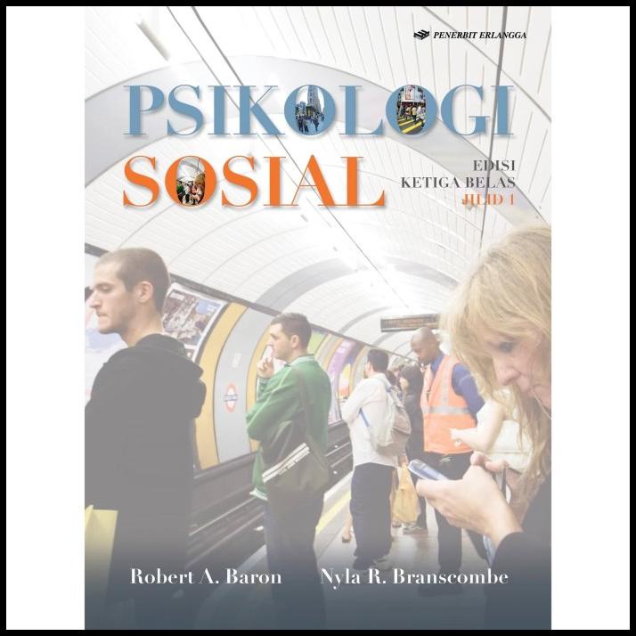 Erlangga - Psikologi Sosial Jl.1 Ed.13