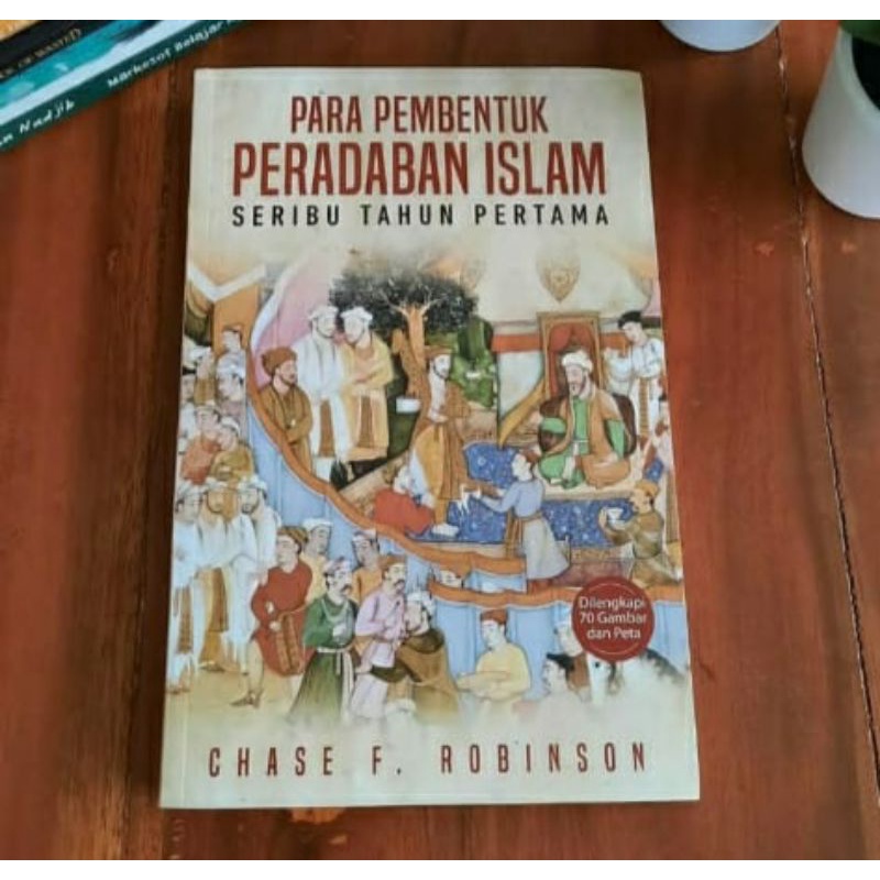 para pembentuk peradaban islam