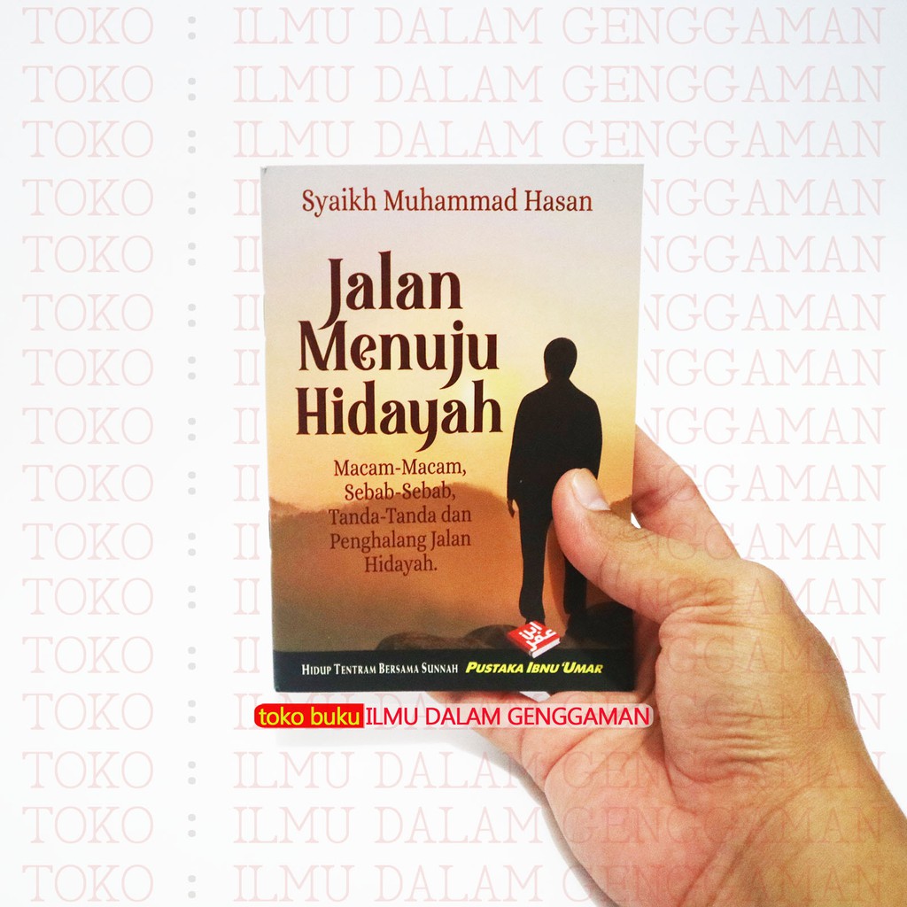 Jalan Menuju Hidayah - Pustaka Ibnu Umar