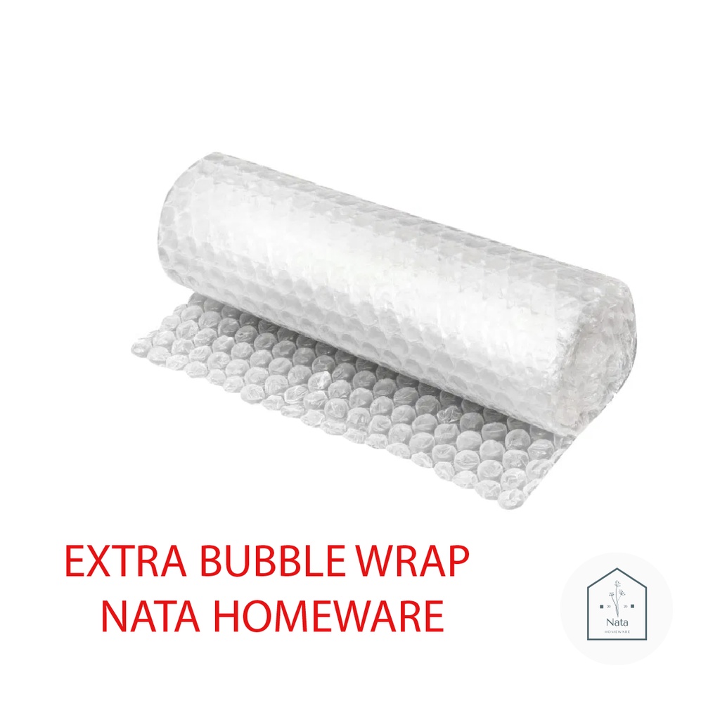 

XTRA TAMBAHAN BUBBLE WRAP KHUSUS NATA HOMEWARE