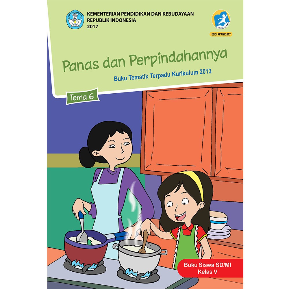 Buku Siswa Kelas 5 Sd Mi Tema 6 Panas Dan Perpindahannya K13 Kemendikbud Revisi 2017