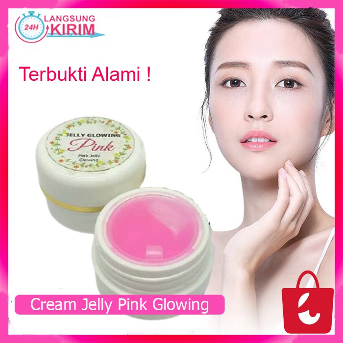 [100% Asli] Cream Krim Jelly Glowing Pink Mencerahkan dan Memutihkan Wajah Menghilangkan Flek Hitam