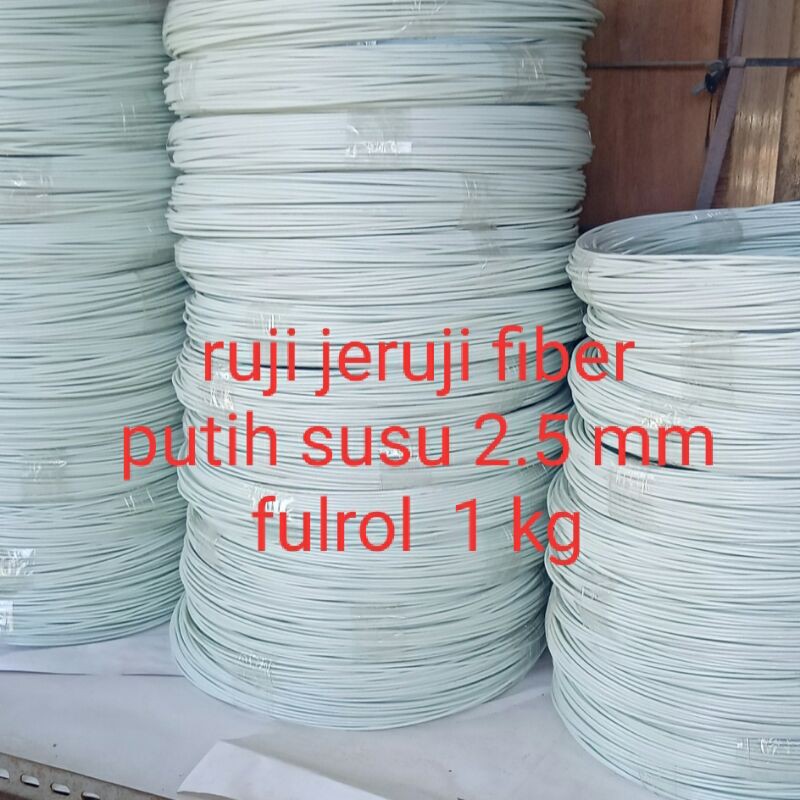 ruji jeruji fiber putih susu 2.5mm pulrol 1kg