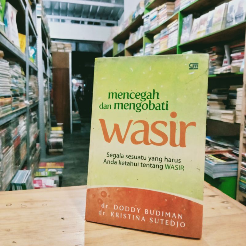 

MENCEGAH DAN MENGOBATI WASIR