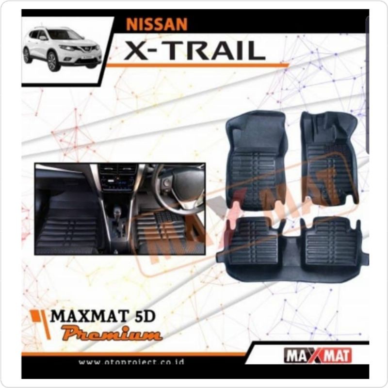 Karpet Mobil Xtrail New 5D Premium Maxmat Merk Otoproject