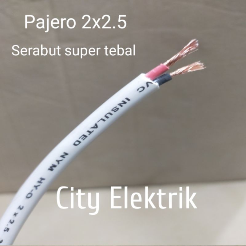 Kabel Listrik Serabut Pajero 2X2.5 Panjang 50 Meter Full