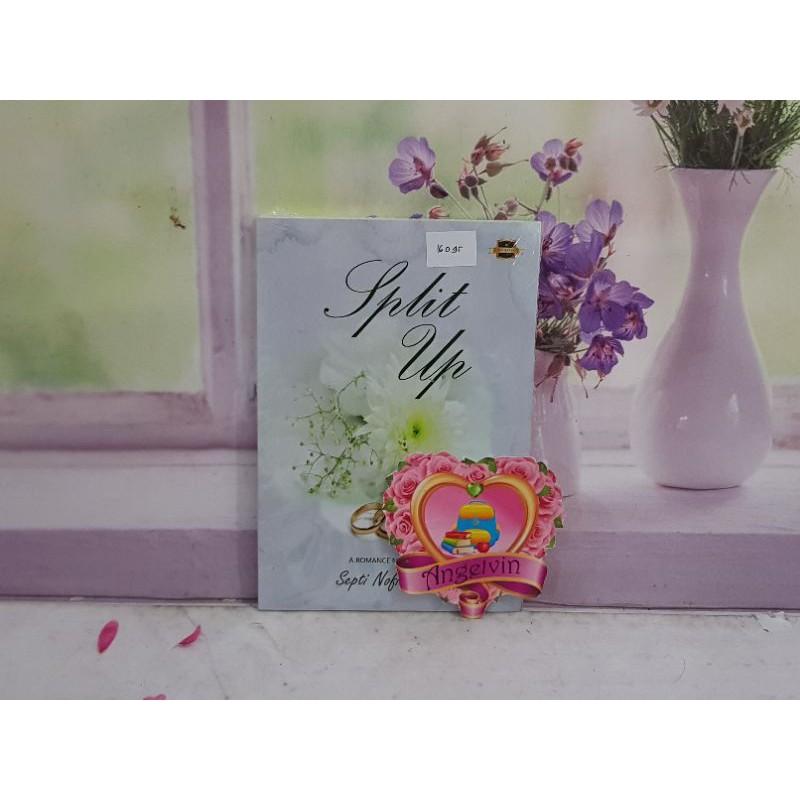 Novel Split Up by Septi Nofia Sari