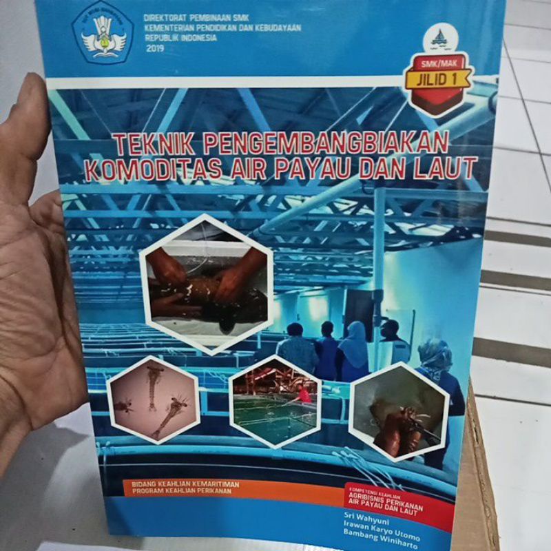 

buku teknik pengembangbiakan komoditas air payau dan laut jilid 1 untuk SMK