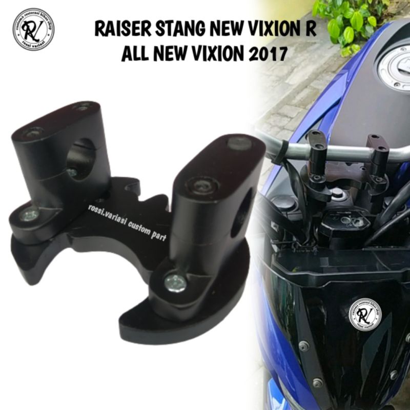 RAISER PENINGGI STANG NEW VIXION R ALL NEW VIXION 2017