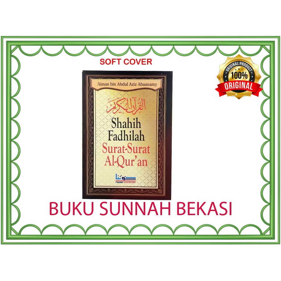 Shahih Fadhilah Surat Surat Al-Qur'an | Ukhuwatuna