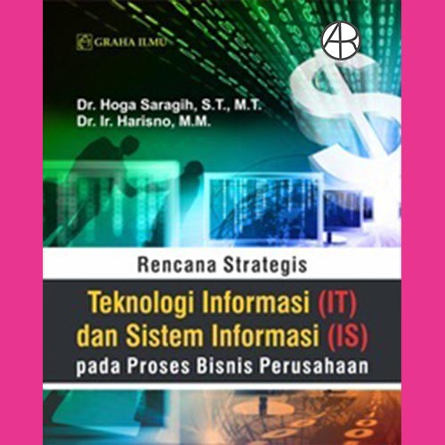 

Terlaris ✨ - Rencana Strategis Teknologi Informasi (IT) dan Sistem Informasi (IS) pada Proses Bisnis Perusahaan3.1.23