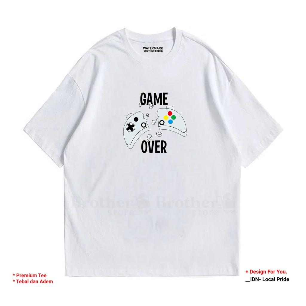 BROTHERSTORE - Kaos Distro Pria - KAOS COWOK CEWEK - Kaos Kata Kata - Game ever Premium