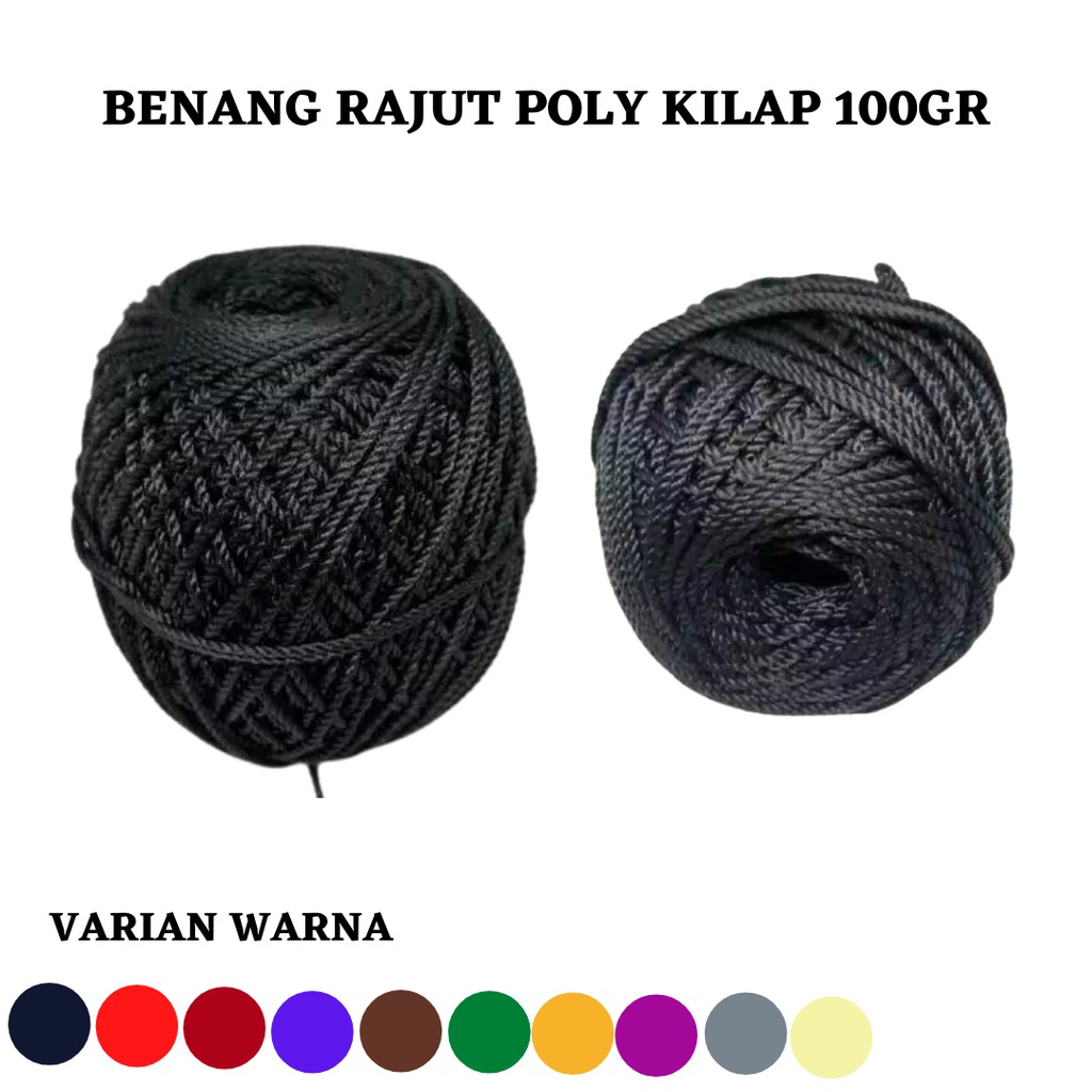 Benang Rajut Poly Kilap isi 100gr