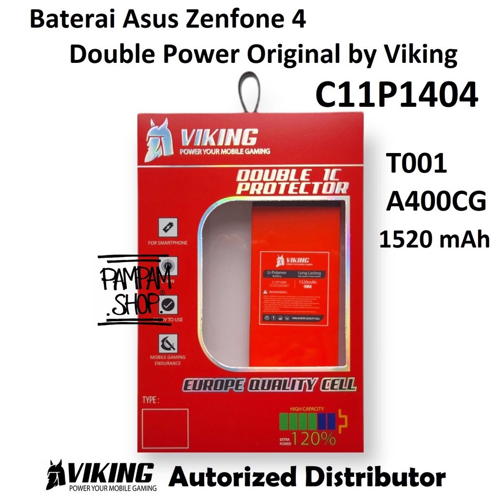 Baterai VIKING Double Power Original Asus Zenfone 4 A400CG T001 C11P1404 Batre Batrai Battery HP Ori