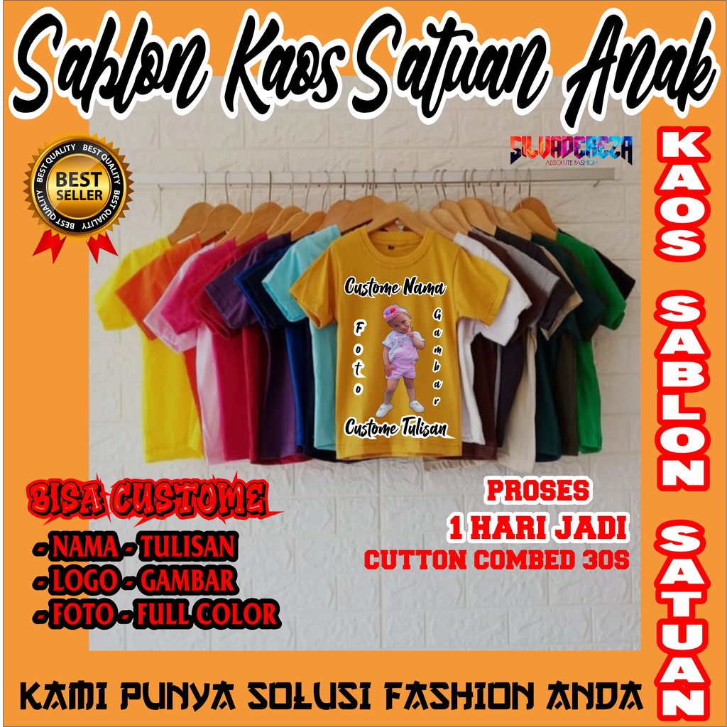 SABLON KAOS SATUAN / KAOS SABLON SATUAN ANAK / SABLON CUSTOME NAMA / TULISAN , FOTO/ KAOS CUSTOME