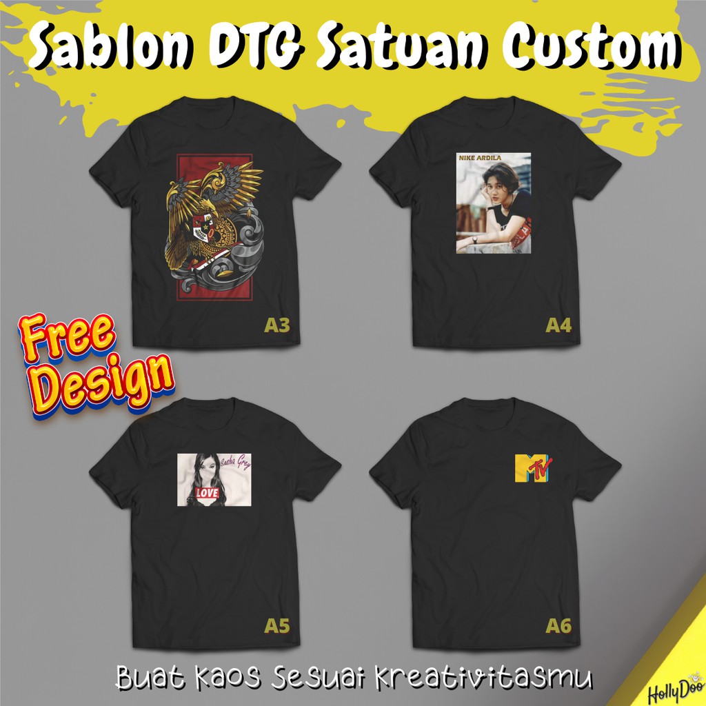  Sablon  Kaos  Satuan Custom Design Bebas Bisa Gambar Foto  