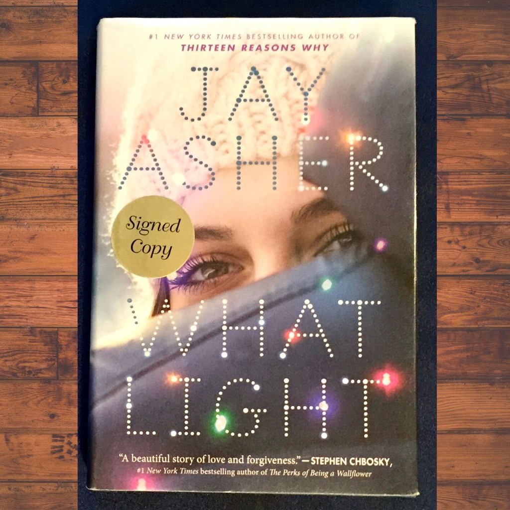 What Light by Jay Asher Signed Copy