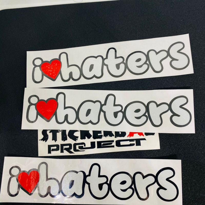 Sticker i love haters cutting stiker