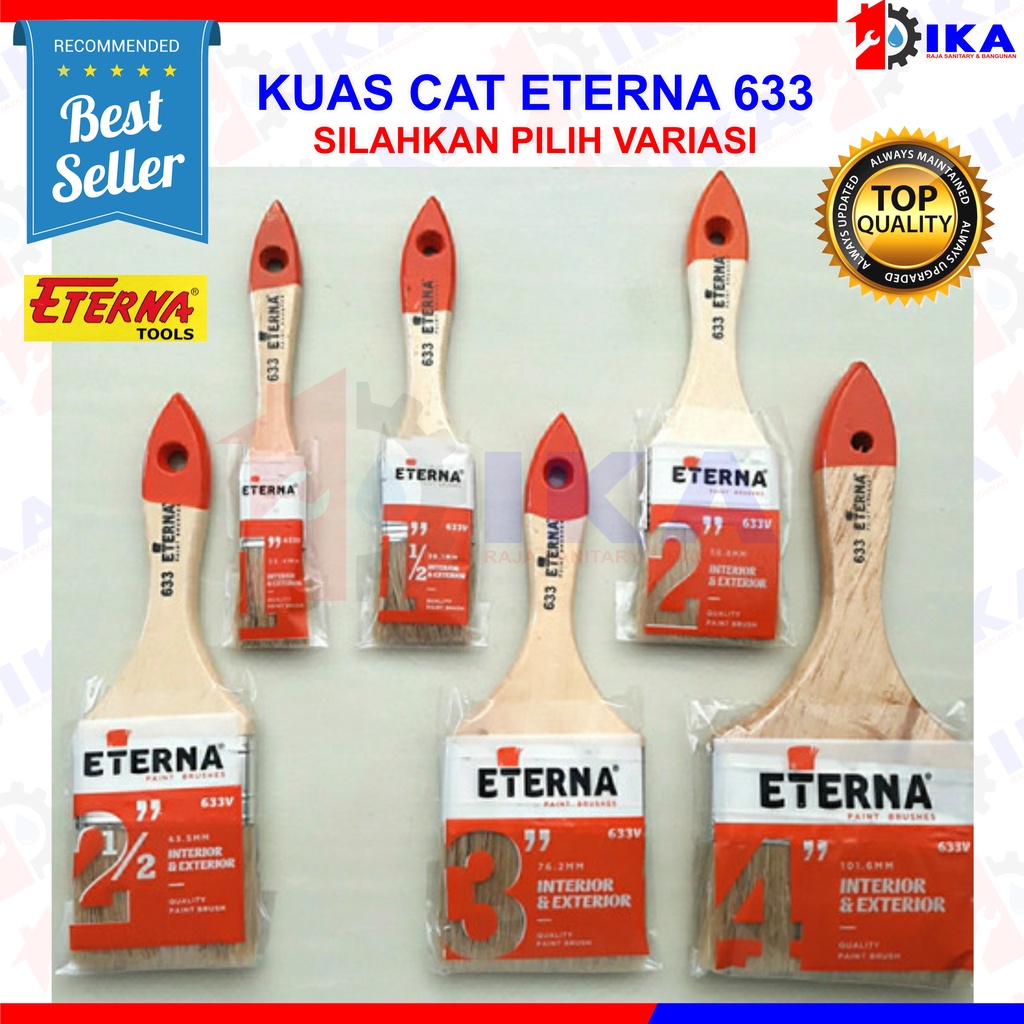 KUAS CAT ETERNA 633 ORIGINAL 1&quot; 11/2&quot; 2&quot; 21/2&quot; 3&quot; 4&quot; / KUALITAS SUPER BAGUS KUAT LEBAT TERMURAH TOP