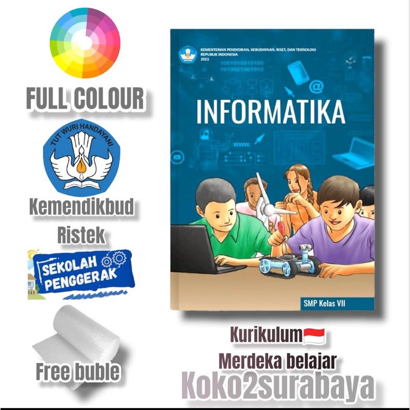 BUKU INFORMATIKA SMP KELAS 7 KURIKULUM MERDEKA SEKOLAH PENGGERAK