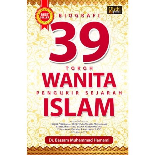 BIOGRAFI 39 TOKOH WANITA PENGUKIR SEJARAH ISLAM bassam muhammad hamami