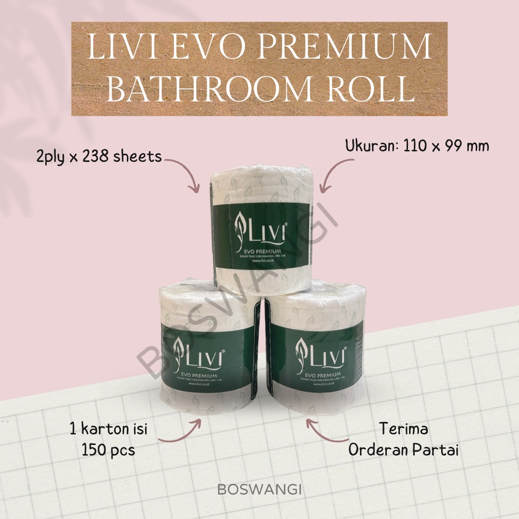 Jual Tissue Livi Evo Elegant Toilet Roll Sheet Premium Bathroom