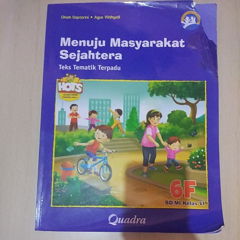 

Quadra - Menuju Masyarakat Sejahtera - Teks Tematik Terpadu SD Kelas 6F