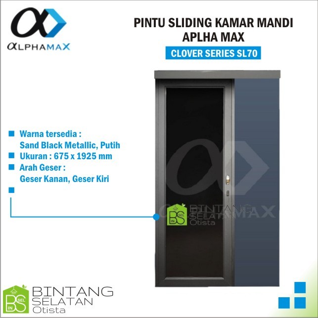 PINTU SLIDING KAMAR MANDI APLHA MAX CLOVER SERIES SL 70